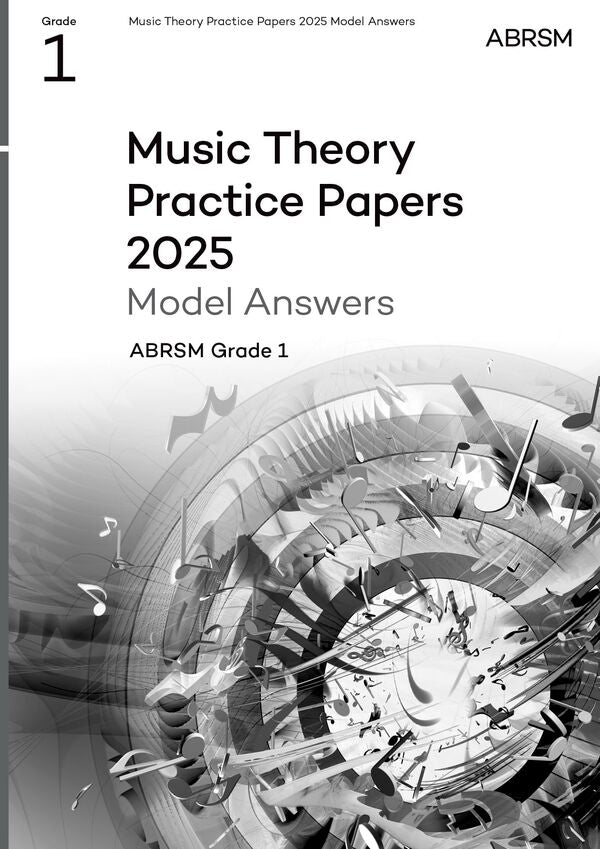 ABRSM Music Theory Practice Papers Model Answers 2025 - Grade 1