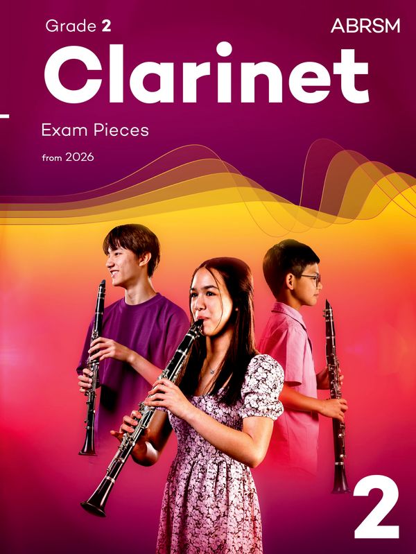 ABRSM Clarinet Exam Pieces from 2026 - Grade 2