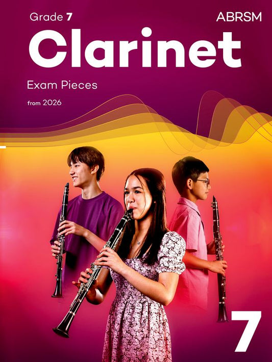 ABRSM Clarinet Exam Pieces from 2026 - Grade 7