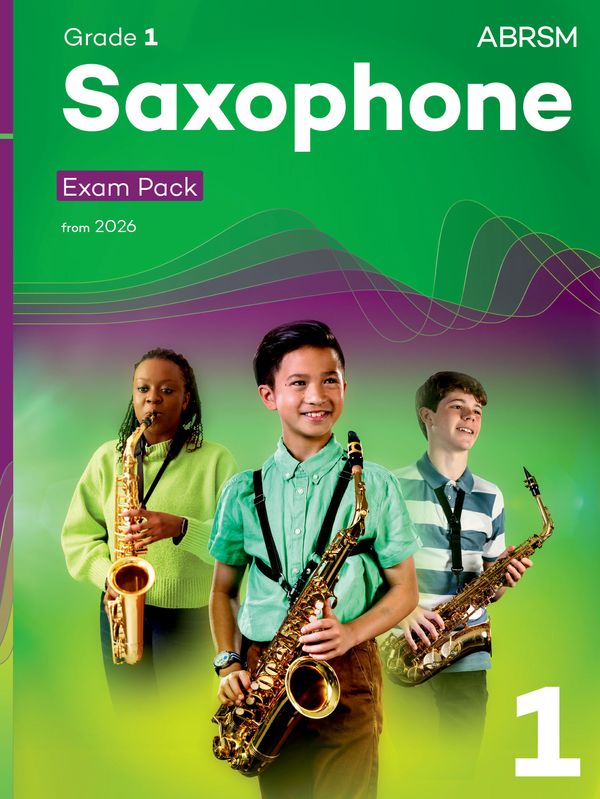 ABRSM Saxophone Exam Pack from 2026 - Grade 1