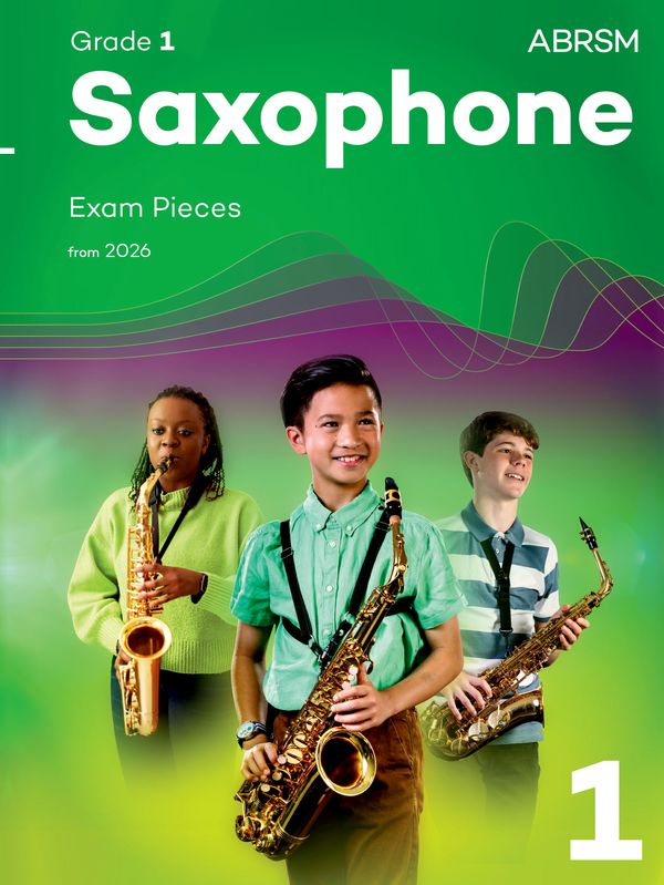ABRSM Saxophone Exam Pieces from 2026 - Grade 1