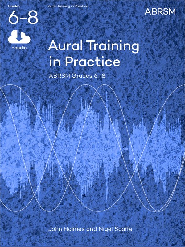 ABRSM Aural Training Practice, Grade 6 to 8