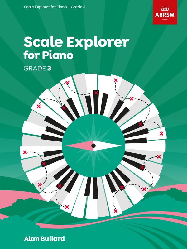 Scale Explorer for Piano - Grade 3