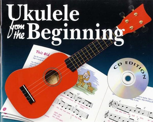 Ukulele from the Beginning (CD Edition)