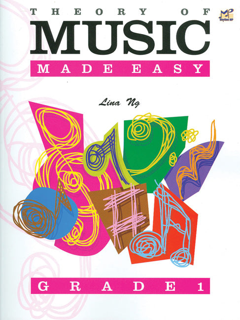 Theory of Music Made Easy Grade 1 by Lina Ng