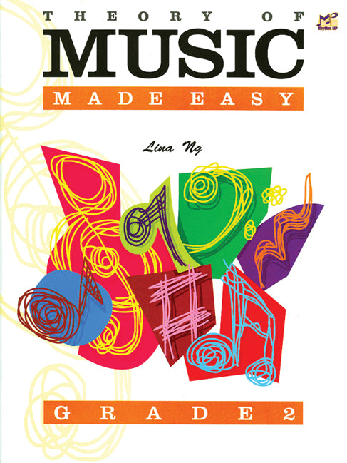 Theory of Music Made Easy Grade 2 by Lina Ng