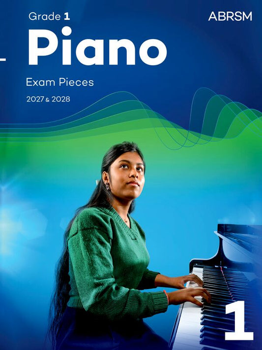 ABRSM Piano Exam Pieces 2027 & 2028 - Grade 1