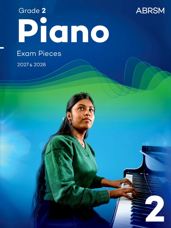 ABRSM Piano Exam Pieces 2027 & 2028 - Grade 2