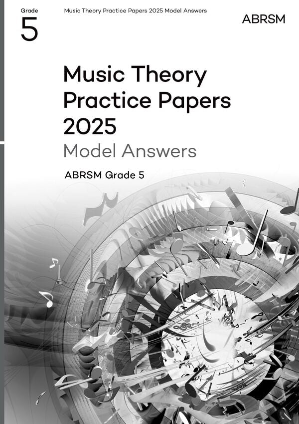 ABRSM Music Theory Practice Papers Model Answers 2025 - Grade 5