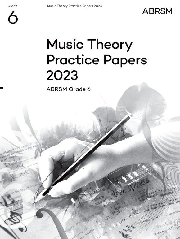 ABRSM Music Theory Practice Papers 2023 - Grade 6