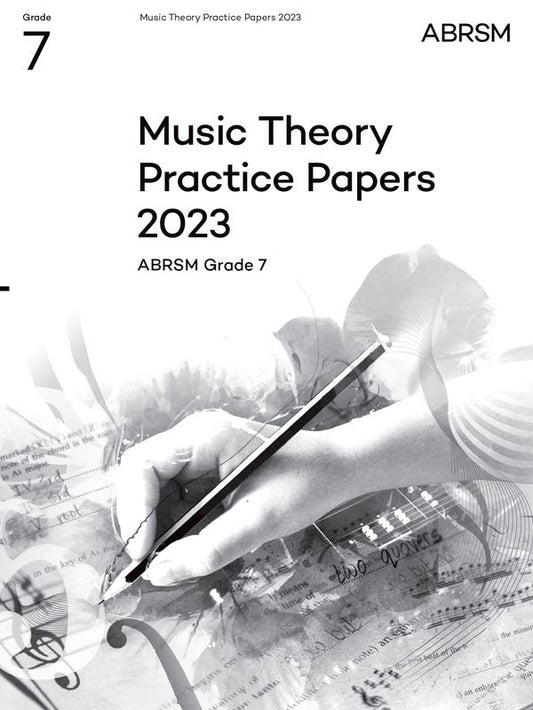 ABRSM Music Theory Practice Papers 2023 - Grade 7