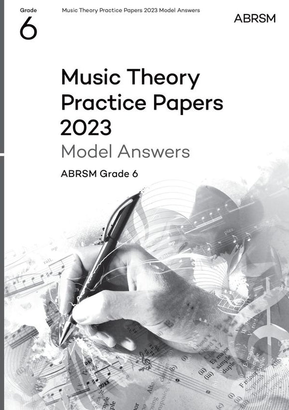 ABRSM Music Theory Practice Papers Model Answers 2023 - Grade 6