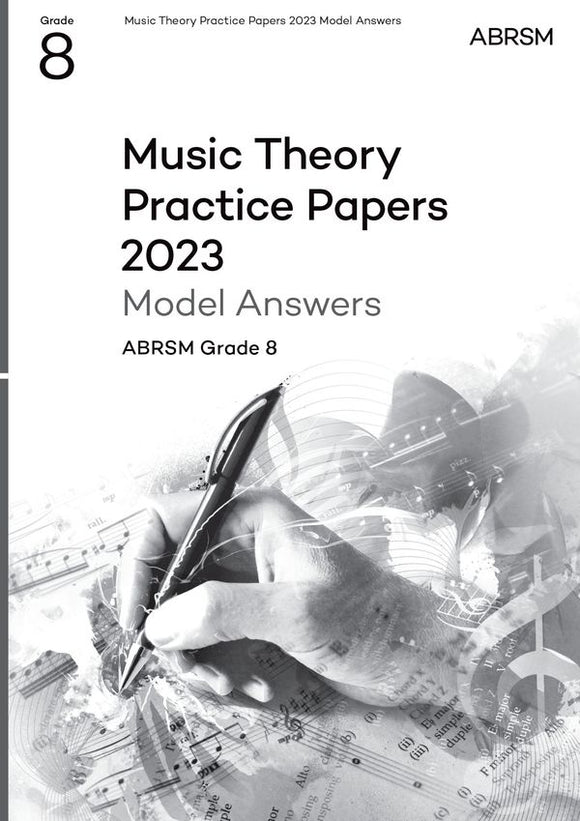 ABRSM Music Theory Practice Papers Model Answers 2023 - Grade 8