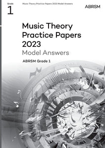 ABRSM Music Theory Practice Papers Model Answers 2023 - Grade 1