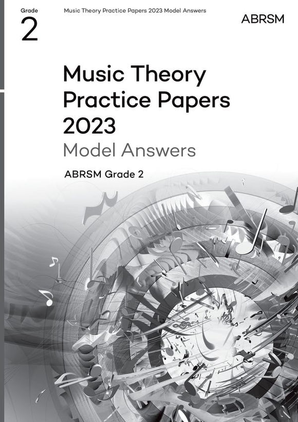 ABRSM Music Theory Practice Papers Model Answers 2023 - Grade 2