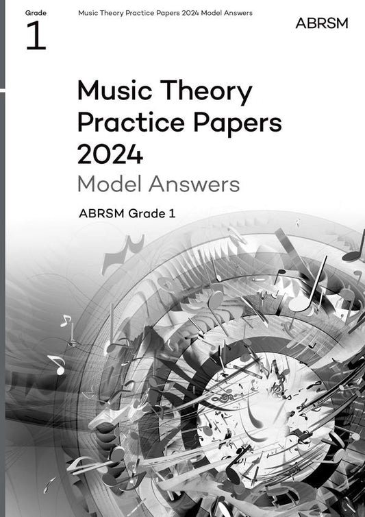 ABRSM Music Theory Practice Papers Model Answers 2024 - Grade 1