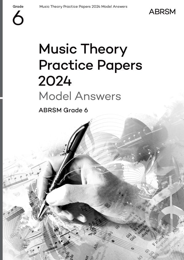 ABRSM Music Theory Practice Papers Model Answers 2024 - Grade 6