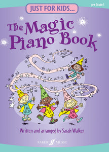Just For Kids... The Magic Piano Book