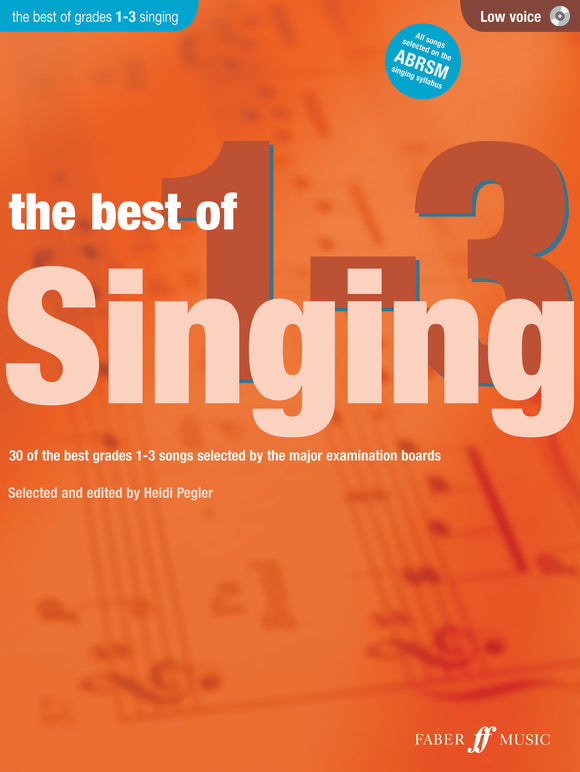 The Best of Singing Grades 1-3 (Low Voice)