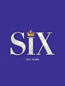 Six - The Musical - Easy Piano