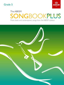 Grade 5 - The ABRSM Songbook Plus
