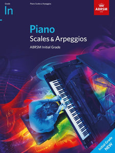 ABRSM Piano Initial Grade Scales & Arpeggios from 2021