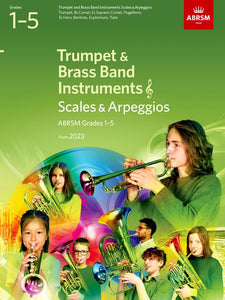 Scales and Arpeggios for Trumpet and Brass Band Instruments (treble clef), ABRSM Grades 1-5, from 2023