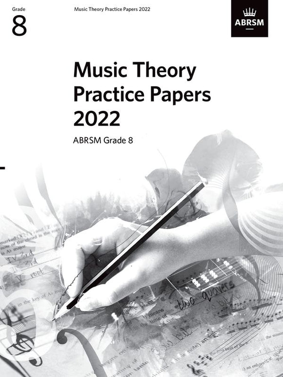 ABRSM Music Theory Practice Papers 2022 - Grade 8