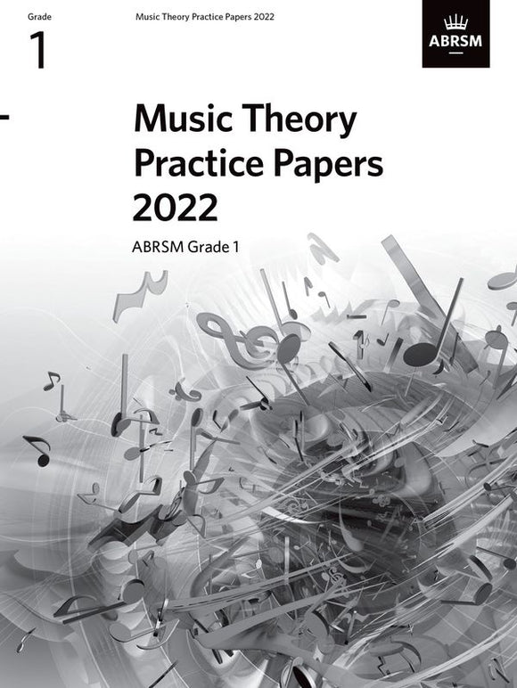ABRSM Music Theory Practice Papers 2022 - Grade 1