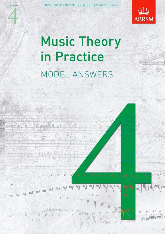 ABRSM: Grade 4 - Music Theory in Practice - Model Answers