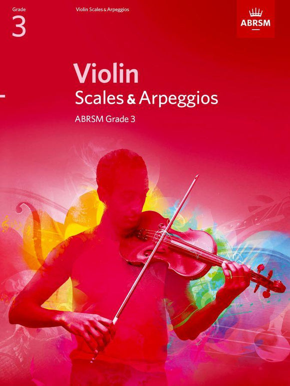 ABRSM: Grade 3 - Violin Scales & Arpeggios (from 2012)
