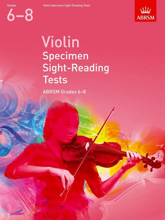 ABRSM: Grades 6 to 8 - Violin Specimen Sight-Reading Tests