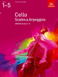 ABRSM Cello Scales & Arpegios. Grades 1-5