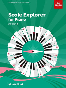 Scale Explorer for Piano - Grade 3