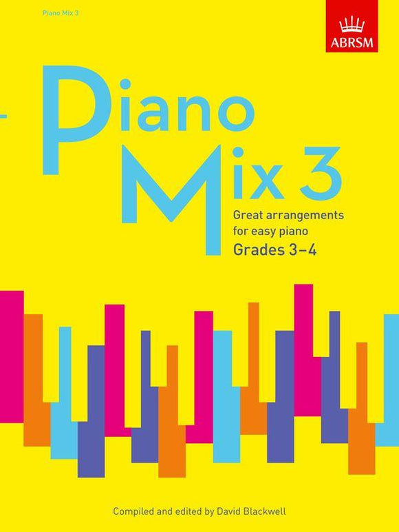 ABRSM: Grades 3 & 4 - Piano Mix Great arrangements for easy piano Book 3 (David Blackwell)