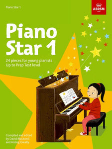 ABRSM: Piano Star up to Prep Test level Book 1 (Blackwell & Greally)