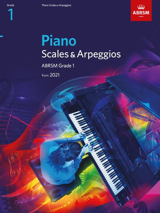 ABRSM Piano Grade 1 Scales & Arpeggios from 2021