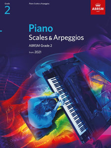 ABRSM Piano Scales & Arpeggios Grade 2 from 2021