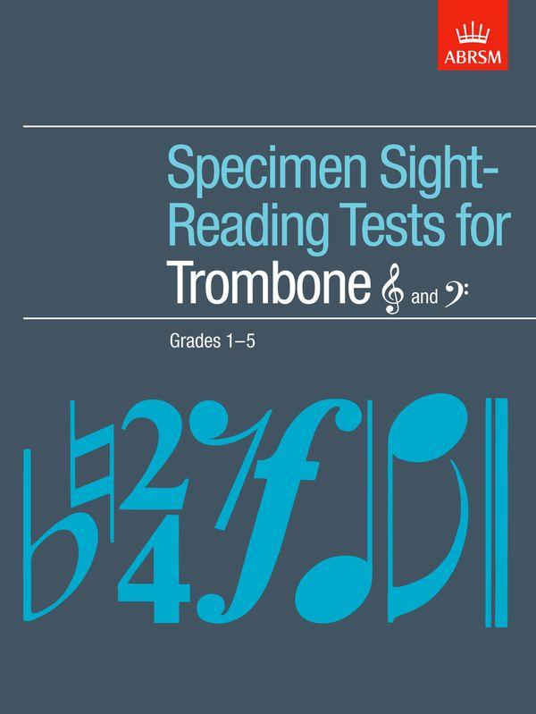 ABRSM: Grades 1 to 5 - Specimen Sight-Reading Tests for Trombone (Treble & bass clefs)