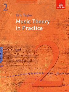 ABRSM: Grade 2 - Music Theory in Practice (Eric Taylor)