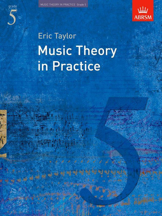 ABRSM: Grade 5 - Music Theory in Practice (Eric Taylor)