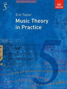 ABRSM: Grade 5 - Music Theory in Practice (Eric Taylor)