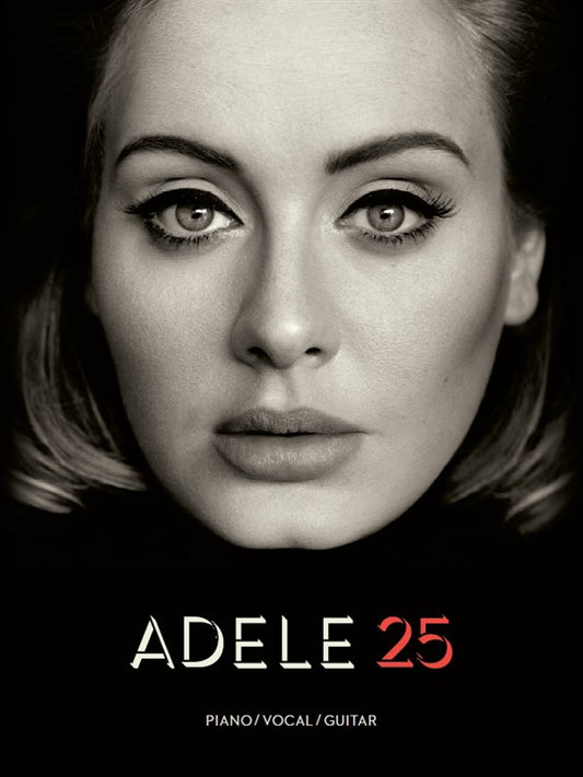 Adele - 25 Piano-Voice Guitar