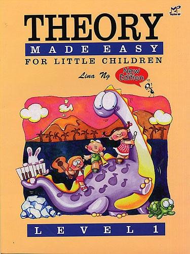 Theory Made Easy for Little Children - Level 1 - Lina Ng