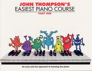 John Thompson's Easiest Piano Course 1 - Rev. Ed.