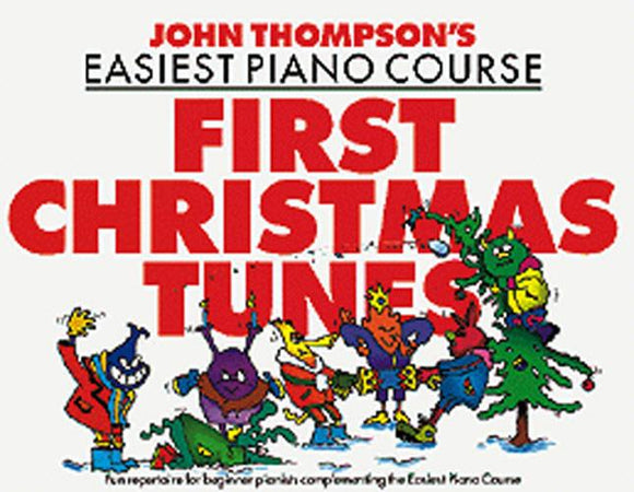 John Thompson's Frrst Christmas Tunes